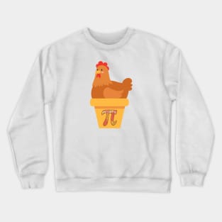 Chicken Pot Pi - Celebrate Pi Day and Home Cooking! Crewneck Sweatshirt